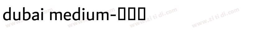 dubai medium字体转换